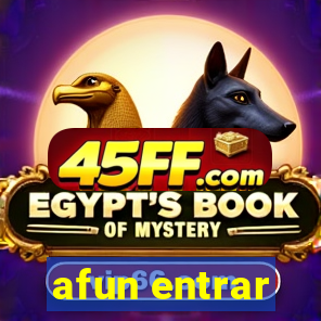 afun entrar